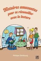 Histoires amusantes pour se réconcilier avec la lecture 2960292529 Book Cover
