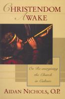 Christendom Awake: On Re-Energizing the Church in Culture 0802846904 Book Cover