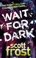 Wait For Dark 0755346521 Book Cover