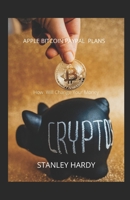 Apple Bitcoin Paypal Plans: How Will Change Your Money null Book Cover