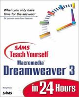 Sams Teach Yourself Macromedia Dreamweaver 3 in 24 Hours 0672318830 Book Cover