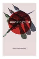 Mockingbird: Poems by Paul Soupiset 1512233897 Book Cover