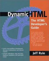 Dynamic HTML: The HTML Developer's Guide 0201379619 Book Cover