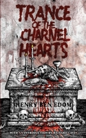 Trance Of The Charnel Hearts 9528812791 Book Cover