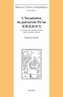 L'Incantation Du Patriarche Pu'an: Les Avatars Du Syllabaire Sanskrit Dans La Musique Chinoise 9042926805 Book Cover