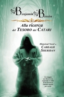Benjamin Bessòn. Alla Ricerca del Tesoro dei Catari 1795393564 Book Cover
