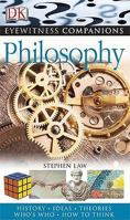 Philosophy: History, Ideas, Theories, Who's Who, How to Think (EYEWITNESS COMPANION GUIDES) 1435138945 Book Cover