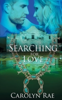 Searching for Love 1509208658 Book Cover