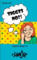 Tiggts no?! 3732282597 Book Cover