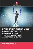 Equilíbrio Entre Vida Profissional E Familiar DOS Trabalhadores (Portuguese Edition) 6208199743 Book Cover