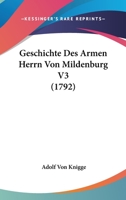 Geschichte Des Armen Herrn Von Mildenburg 1166041964 Book Cover
