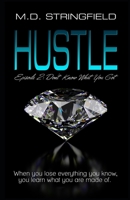 Hustle: Episode 2: Don't Know What You Got 168733515X Book Cover