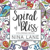 The Spiral of Bliss Coloring Book 1954185030 Book Cover