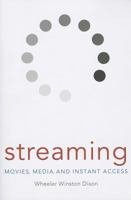 Streaming: Movies, Media, and Instant Access 0813142199 Book Cover