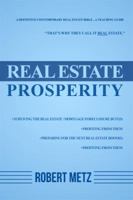 Real Estate Prosperity 1480978647 Book Cover