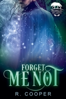 Forget Me Not (Being(s) in Love) B0FMMLSRB1 Book Cover