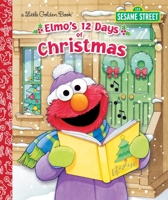 Elmo's 12 Days of Christmas (Big Bird's Favorites Brd Bks) 0307987876 Book Cover