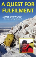A Quest For Fulfilment 1839752432 Book Cover