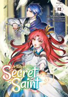 A Tale of the Secret Saint (Manga) Vol. 12 B0GNDDC1H9 Book Cover