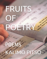 FRUITS OF POETRY: POEMS B0GNB5N53K Book Cover
