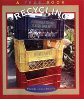 Recycling (True Books: Environment) 0516273566 Book Cover