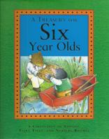 A Treasury For Six Year Olds 076075814X Book Cover