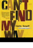 Can't Find My Way Home: America in the Great Stoned Age, 1945-2000 0743230116 Book Cover