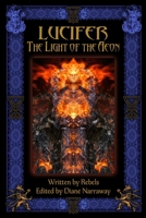 Lucifer: The Light of the Aeon 1890399647 Book Cover