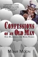 Confessions of an Old Man 0991372190 Book Cover