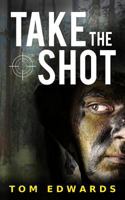 Take the Shot 0692952861 Book Cover