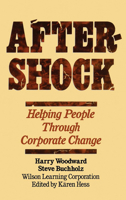 Aftershock: Helping People Through Corporate Change 0471624780 Book Cover