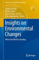 Insights on Environmental Changes: Where the World is Heading 3319036823 Book Cover