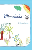 Miguelinho B09NN68TJS Book Cover
