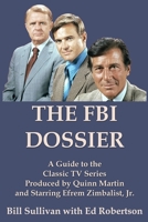 The FBI Dossier 1949802337 Book Cover