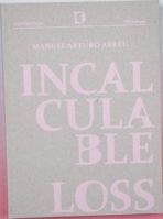 Incalculable Loss 0997763930 Book Cover