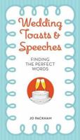 Wedding Toasts & Speeches: Finding the Perfect Words 0806988320 Book Cover