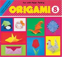 Origami Book 8 - Purse, Tulip, Umbrella (Origami) 0893462799 Book Cover