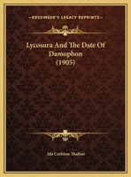 Lycosura And The Date Of Damophon 1342531108 Book Cover