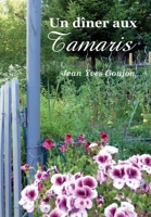 Un dîner aux Tamaris (French Edition) B093RWX869 Book Cover