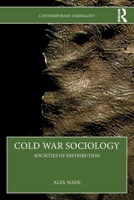 Cold War Sociology: Societies of Distribution 103233200X Book Cover