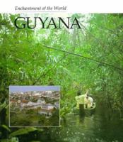 Guyana (Enchantment of the World. Second Series) 0516026267 Book Cover