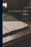 Les Syrtes (1883-1884) B0BQFV544R Book Cover