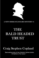 The Bald-Headed Trust 1500394211 Book Cover