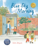 Blue Sky Morning 1782509089 Book Cover