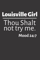 Louisville Girl: Funny Louisville Gifts for Women (Blank Lined Kentucky Journal) 1078378657 Book Cover