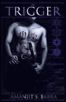 The Trigger 1475972687 Book Cover