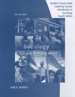 Study Guide for Kornblum's Sociology in a Changing World, 7th 0495100986 Book Cover