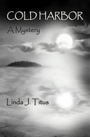 Cold Harbor: A Mystery 153072306X Book Cover