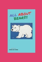 All About Bears! B093RP1K7P Book Cover