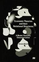 Economic Theories and Their Relational Structures: A Model-theoretic Characterization 0333687922 Book Cover